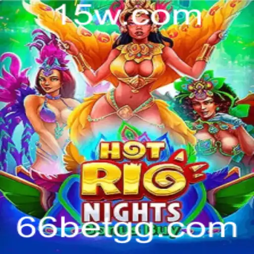 Descubra a Emoção de HotRioNightsBonusBuy no 66bet